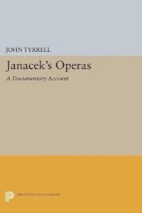 cover of the book Janácek's Operas: A Documentary Account