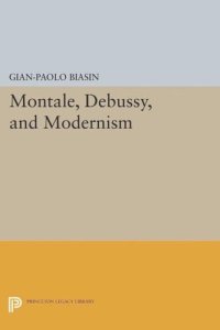 cover of the book Montale, Debussy, and Modernism