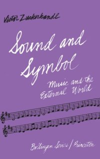 cover of the book Sound and Symbol, Volume 1: Music and the External World