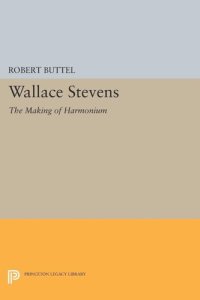 cover of the book Wallace Stevens: The Making of Harmonium