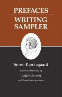 cover of the book Kierkegaard's Writings, IX, Volume 9: Prefaces: Writing Sampler