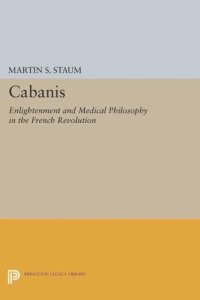 cover of the book Cabanis: Enlightenment and Medical Philosophy in the French Revolution