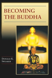 cover of the book Becoming the Buddha: The Ritual of Image Consecration in Thailand