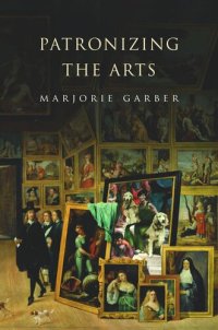 cover of the book Patronizing the Arts