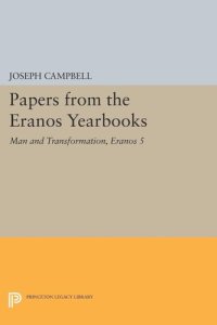 cover of the book Papers from the Eranos Yearbooks, Eranos 5: Man and Transformation