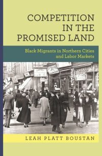 cover of the book Competition in the Promised Land: Black Migrants in Northern Cities and Labor Markets