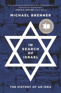 cover of the book In Search of Israel: The History of an Idea