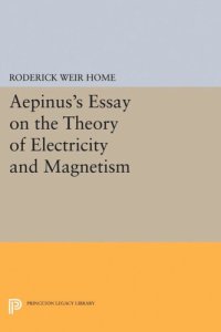 cover of the book Aepinus's Essay on the Theory of Electricity and Magnetism