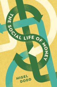 cover of the book The Social Life of Money