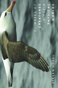 cover of the book Glimpses of Creatures in Their Physical Worlds