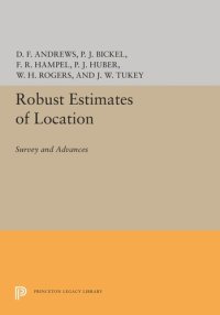 cover of the book Robust Estimates of Location: Survey and Advances