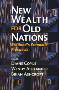 cover of the book New Wealth for Old Nations: Scotland's Economic Prospects