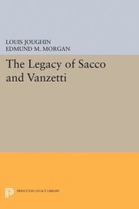 cover of the book The Legacy of Sacco and Vanzetti