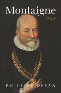 cover of the book Montaigne: A Life