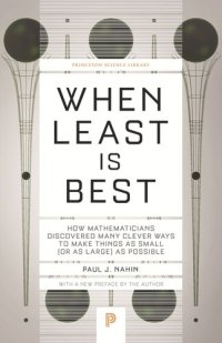 cover of the book When Least Is Best: How Mathematicians Discovered Many Clever Ways to Make Things as Small (or as Large) as Possible