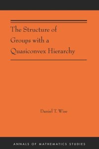 cover of the book The Structure of Groups with a Quasiconvex Hierarchy: (AMS-209)