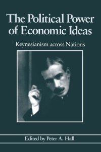 cover of the book The Political Power of Economic Ideas: Keynesianism across Nations