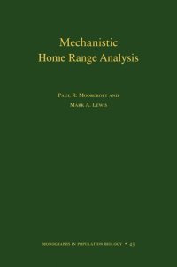 cover of the book Mechanistic Home Range Analysis. (MPB-43)