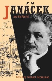 cover of the book Janácek and His World