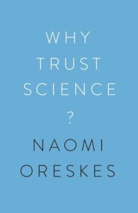 cover of the book Why Trust Science?