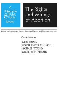 cover of the book Rights and Wrongs of Abortion: A Philosophy and Public Affairs Reader