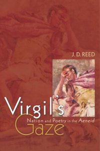 cover of the book Virgil's Gaze: Nation and Poetry in the Aeneid