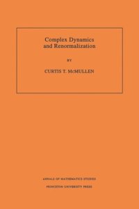 cover of the book Complex Dynamics and Renormalization (AM-135), Volume 135