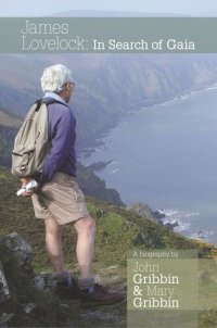 cover of the book James Lovelock: In Search of Gaia