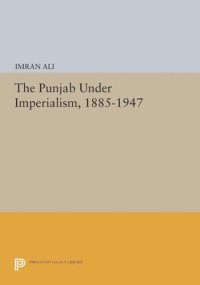 cover of the book The Punjab Under Imperialism, 1885-1947