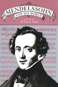 cover of the book Mendelssohn and His World