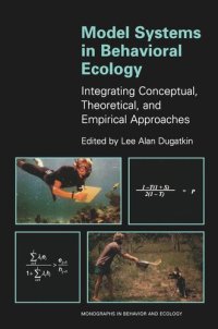 cover of the book Model Systems in Behavioral Ecology: Integrating Conceptual, Theoretical, and Empirical Approaches