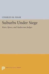 cover of the book Suburbs under Siege: Race, Space, and Audacious Judges