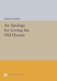 cover of the book An Apology for Loving the Old Hymns