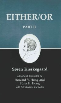 cover of the book Kierkegaard's Writings IV, Part II: Either/Or