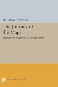 cover of the book The Journey of the Magi: Meanings in History of a Christian Story