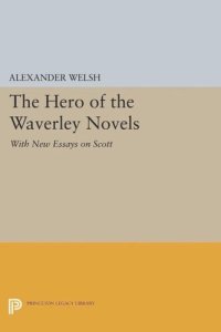 cover of the book The Hero of the Waverley Novels: With New Essays on Scott - Expanded Edition