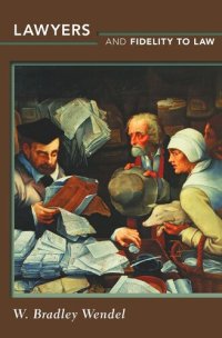 cover of the book Lawyers and Fidelity to Law