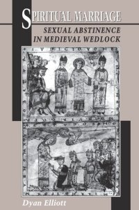 cover of the book Spiritual Marriage: Sexual Abstinence in Medieval Wedlock