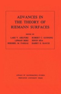 cover of the book Advances in the Theory of Riemann Surfaces. (AM-66), Volume 66