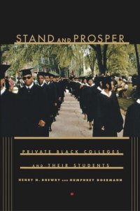 cover of the book Stand and Prosper: Private Black Colleges and Their Students