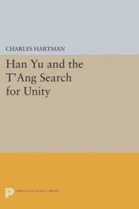 cover of the book Han Yu and the T'ang Search for Unity