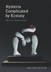 cover of the book Hysteria Complicated by Ecstasy: The Case of Nanette Leroux