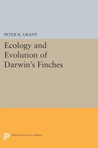 cover of the book Ecology and Evolution of Darwin's Finches (Princeton Science Library Edition): Princeton Science Library Edition