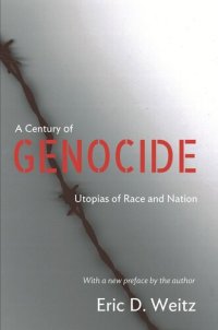 cover of the book A Century of Genocide: Utopias of Race and Nation - Updated Edition