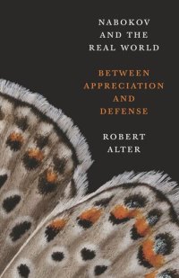 cover of the book Nabokov and the Real World: Between Appreciation and Defense