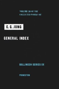 cover of the book Collected Works of C.G. Jung. Volume 20 Collected Works of C. G. Jung, Volume 20: General Index