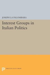 cover of the book Interest Groups in Italian Politics