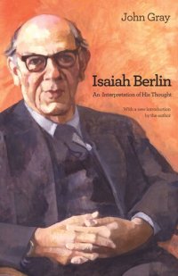 cover of the book Isaiah Berlin: An Interpretation of His Thought