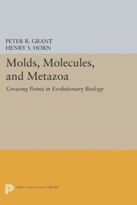 cover of the book Molds, Molecules, and Metazoa: Growing Points in Evolutionary Biology