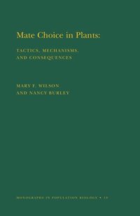 cover of the book Mate Choice in Plants (MPB-19), Volume 19: Tactics, Mechanisms, and Consequences. (MPB-19)